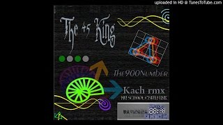 The 45 King - The 900 Number [Kach  Remix]