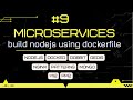 Building and Dockerizing NodeJS. Creating logger microservice using docker compose and dockerfile.