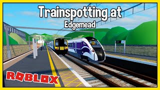 Trainspotting at Edgemead | Roblox SCR v1.6.4