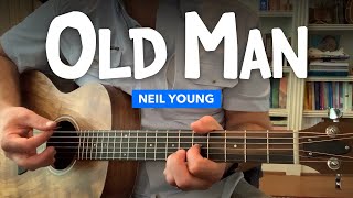 How to play OLD MAN by Neil Young (guitar lesson w/ chords + lyrics + tabs)