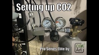 Setting up Co2 - Co2Art Pro Series Elite