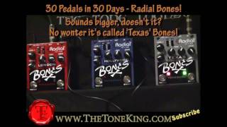 Day 24 - Marshall Tones for 150 Bones? YES! 30 Pedals in 30 Days RADIAL London Texas Hollywood BONES