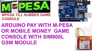 Arduino mobile money | mpesa simple till number game console with sim800l