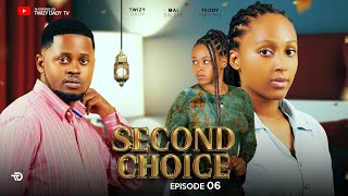SECOND CHOICE [ Episode 6 ]