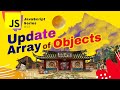 JS #S48 🟡 Update Array of Objects in Vanilla JavaScript Crash Course 2022