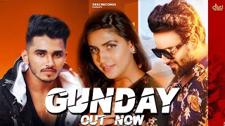 Gunday  Song : Nitin Gill | Pranjal Dahiya |  Devender Ahlawat |  Aman Dahiya   Sahil Sandhu |😍