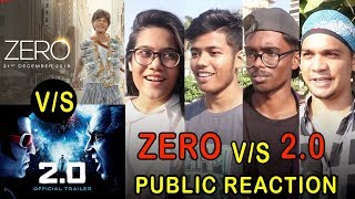Zero Vs 2 0 Trailer Public Reaction | Shahrukh khna | Rajinikanth | Akshay Kumar