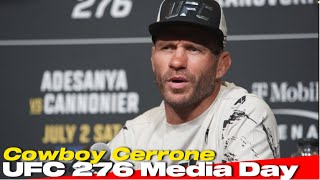 Cowboy Cerrone: It's Groundhog Day!!! |  UFC 276 Media Day