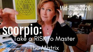 SCORPIO Mid June 2026 : Spirit Is Asking You To Take A RISK