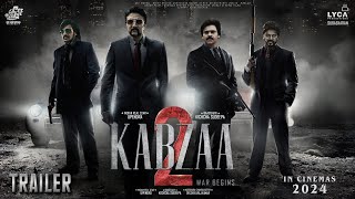 KABZAA 2 - Hindi Trailer | Upendra | Kichcha Sudeepa | Shriya Saran | R.Chandru | Ravi Basrur, Lyca
