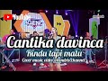 Cantika davinca, rindu tapi malu, cover music video by @Hendris.channel