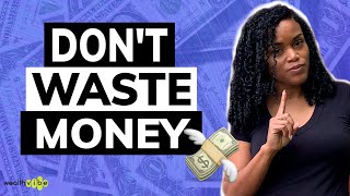 5 Ways to Never Waste Money | Money Saving Tips to Spend Less Money
