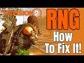 The Division 2 RNG/Loot Problem and How to Fix It!