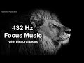 Deep Focus Music with 432 Hz Tuning and Binaural Beats for Concentration - Study Music