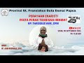 Live Misa Pesta Perak, 25 Th Tahbisan Imamat RP. Tarsisius Awe, OFM