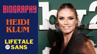 heidi klum net worth | heidi klum biography | lifetale sans