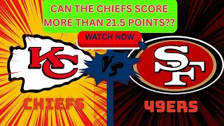 Super Bowl 58 Player Props, Predictions and Picks - Chiefs Team Total O/U 21.5