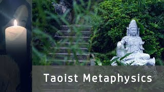 Taoist Metaphysics