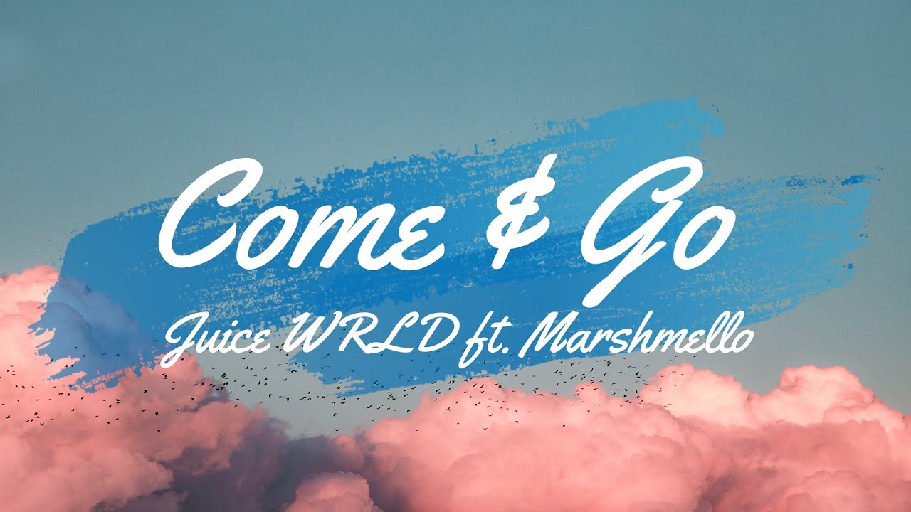 Juice WRLD Ft. Marshmello - Come & Go (Lyric Video) - YouTube