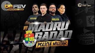 VII MADRUGADÃO PMCE l  Polícia Militar Do Ceará | PROF. ERICK LIMA