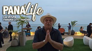 Pana'Life - La Vespa, Panama City - Panama!