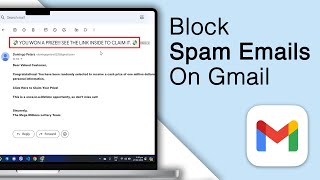 How To Block Spam Emails On Gmail! [Best Method]