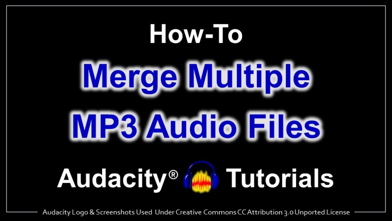 How To Merge MP3 Audio Files In Audacity - YouTube