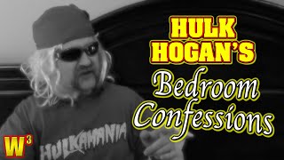 Hulk Hogan's Bedroom Confessions | Wrestling With Wregret