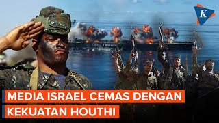 Media Israel Sebut Houthi Masih Kuat dan Tak Bisa Diremehkan