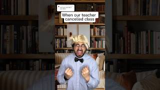 When our teacher cancelled class #comedy #shorts