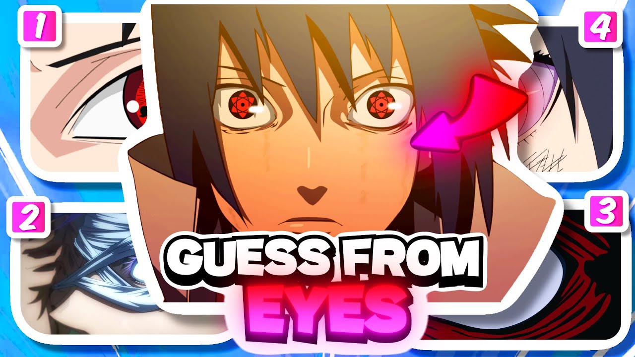 Guess The Anime Character By Their Eyes Anime Quiz Youtube