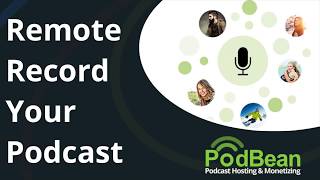 How To Remote Record Your Podcast