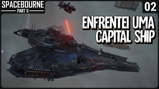 Enfrentei uma Capital Ship! Fragata Grande!! - SPACEBOURNE 2