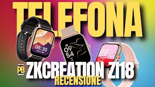 ZKCREATION ZI18, lo smartwatch elegante su Amazon che telefona, per Android e iPhone - Recensione