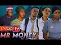 MR MONEY_EP14