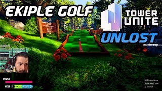 UNLOST EKİPLE EĞLENCELİ GOLF TOWER UNİTE OYNUYOR (31.01.2018)