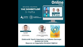 E-TUYS Başvuru ve Uygulama Süreçleri/2.Bölüm/Yaz Sohbetleri/3.Hafta