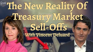 Vincent Deluard: Treasury Market Sell-Offs “the New Normal”?