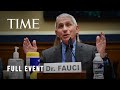 Dr. Anthony Fauci Gives Testimony on Trump Administration’s Response to COVID-19 | TIME