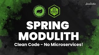 Spring Modulith Explained! 🔥 Smarter Than Microservices? | Real-Time App Walkthrough