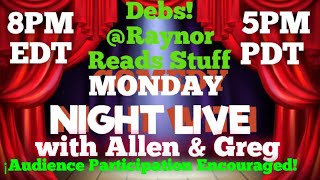 Monday Live With Allen \u0026 Greg: Debs @RaynorReadsStuff