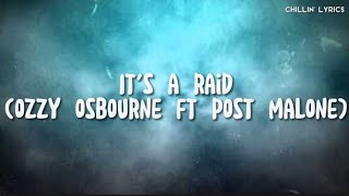 Ozzy Osbourne - It's a raid (Lyric video) ft. Post Malone