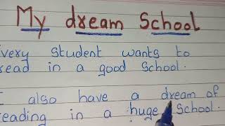 10 Lines on My Dream School // Essay on My Dream School in english