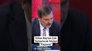 Erkan Baş'tan Çok Tartışılacak Sözler! "Paçavra!" | KRT #shorts