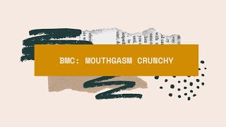 BUSINESS MODAL CANVAS - MOUTHGASM CRUNCHY