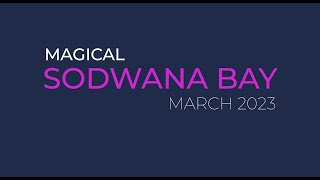 Sodwana Magic - March 2023