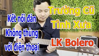 LK Trường Cũ Tình Xưa - kết nối đàn Yamaha Slient SLG200N, SLG200S với điện thoại phát nhạc karaoke