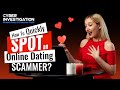 How To Quickly Spot An Online Dating Scammer