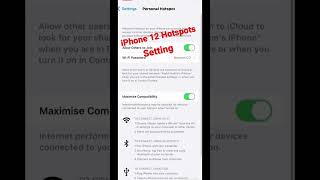 iPhone 12 hotspot Settings || any iPhone 12, 13,14