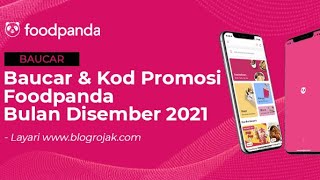 10 Kod Promo FoodPanda Bulan Disember 2021